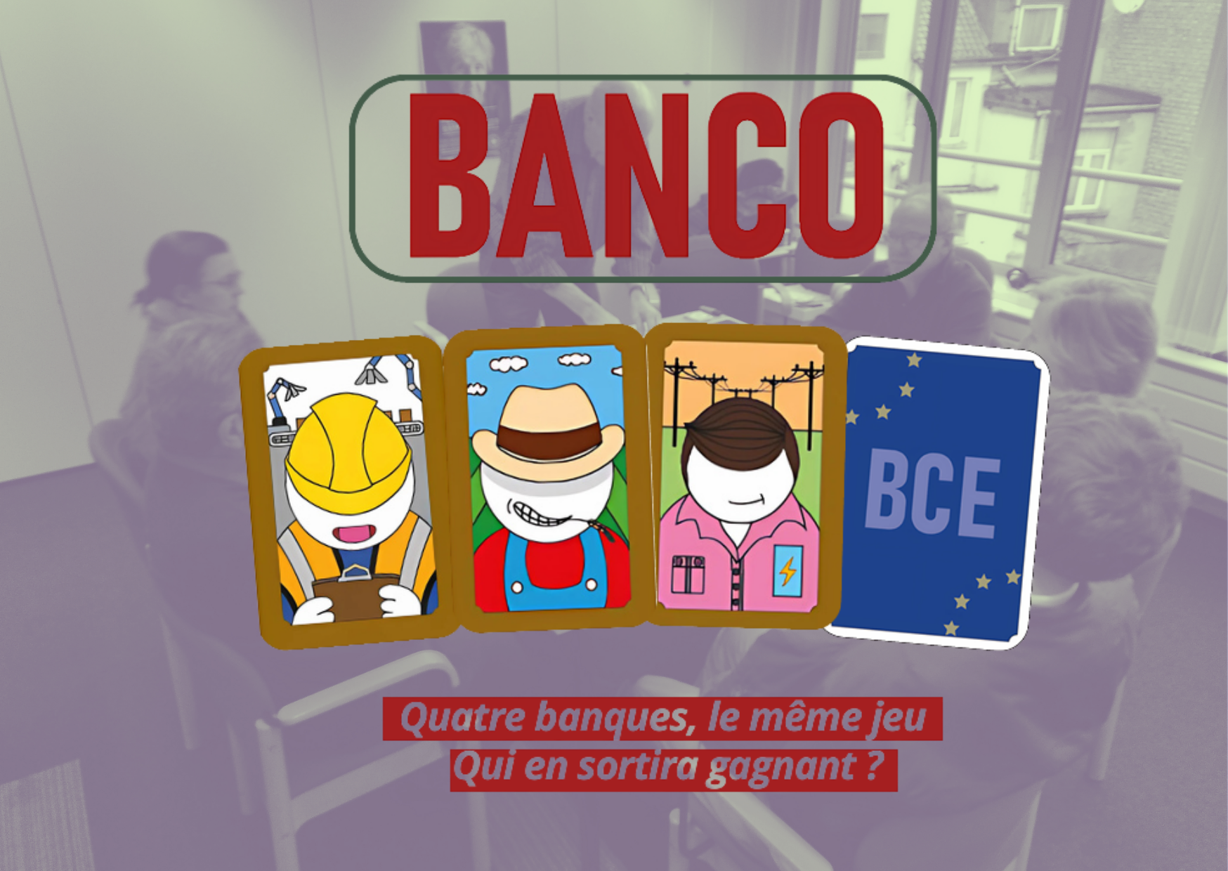 Banco jeu BCE