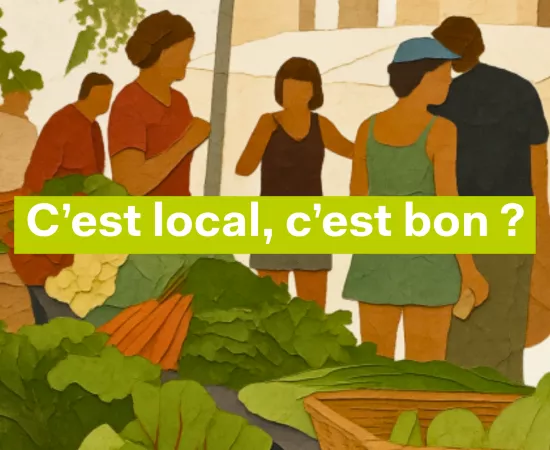 C'est local, c'est bon ? 